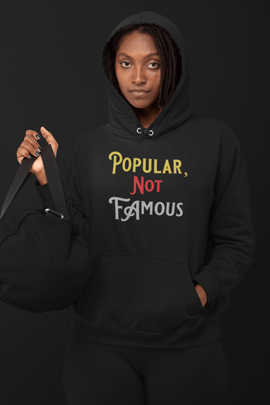 Pop Savvee Clothing Hoodies S / Black / Cotton/Polyester Heavy Blend Streetwear Hoodie With “Popular Not Famous” Logo